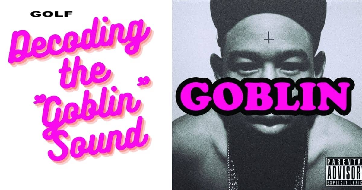 Decoding the Goblin Sound