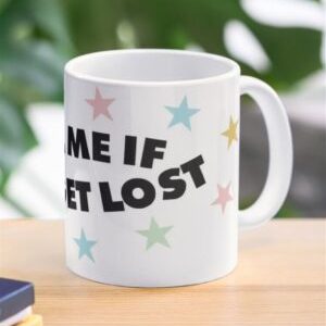 Call Me If You Get Lost Mug – TTCM3