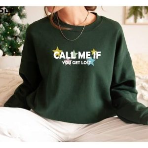 Call Me If You Get Lost Trendy Sweatshirt – TTCS20